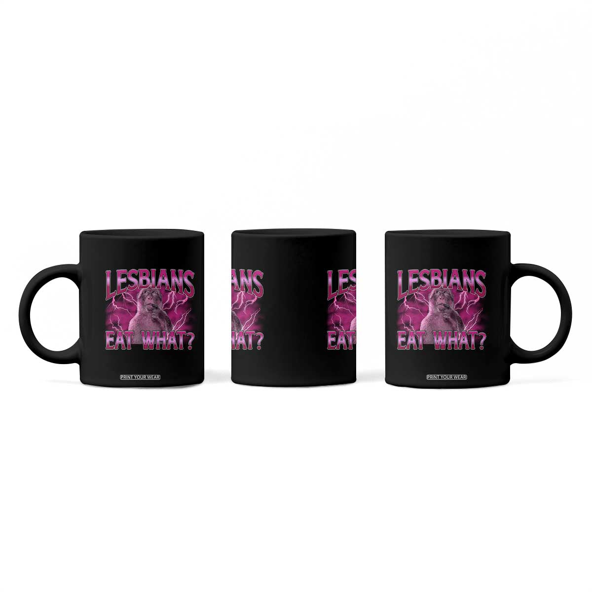 Funny Monkey Meme Lesbians Eat What Coffee Mug LGBTQ Pride Gift TS12 Print Your Wear