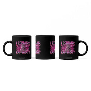 Funny Monkey Meme Lesbians Eat What Coffee Mug LGBTQ Pride Gift TS12 Print Your Wear