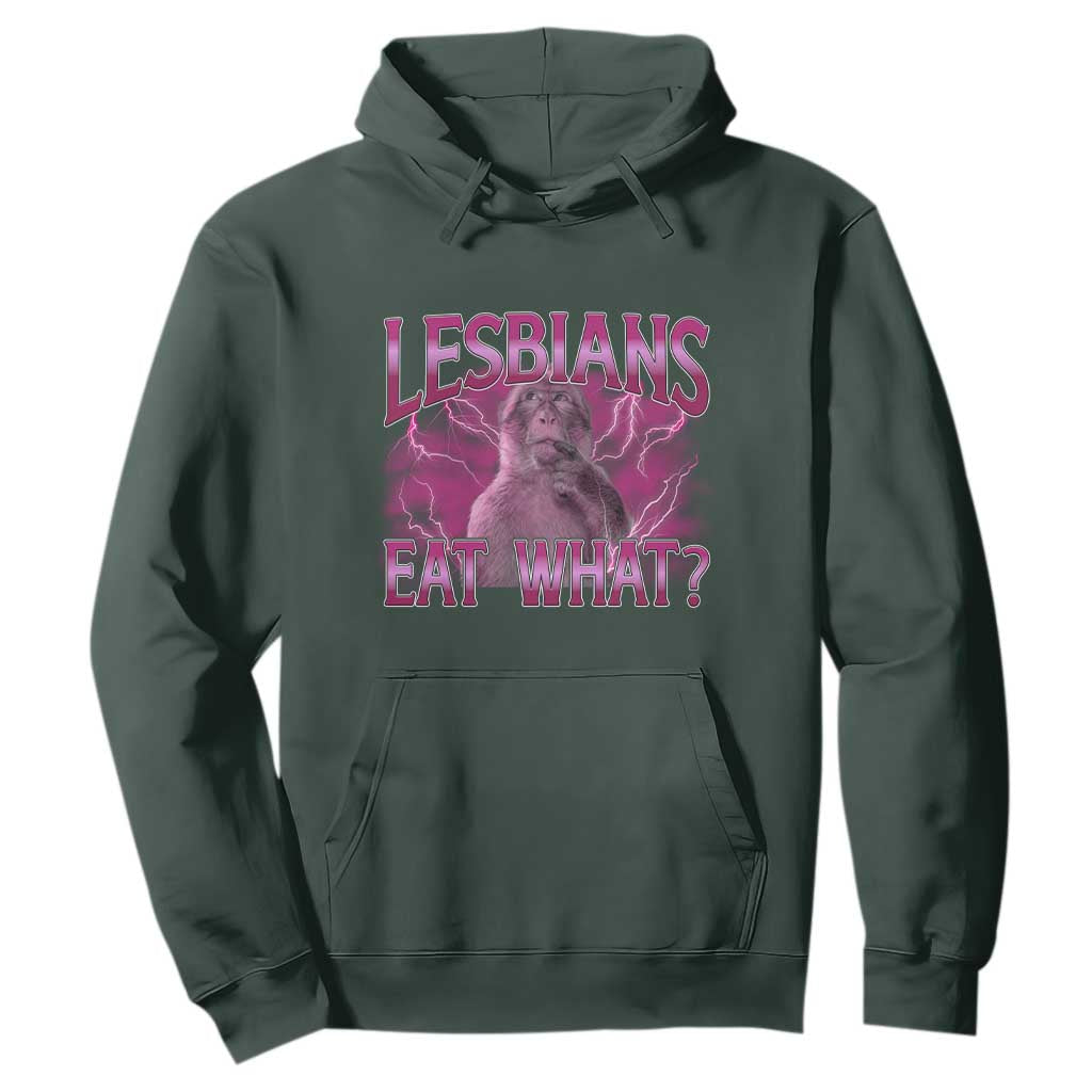 Funny Monkey Meme Lesbians Eat What Hoodie LGBTQ Pride Gift TS12 Dark Forest Green Print Your Wear