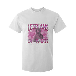 Funny Monkey Meme Lesbians Eat What T Shirt For Kid LGBTQ Pride Gift TS12 White Print Your Wear