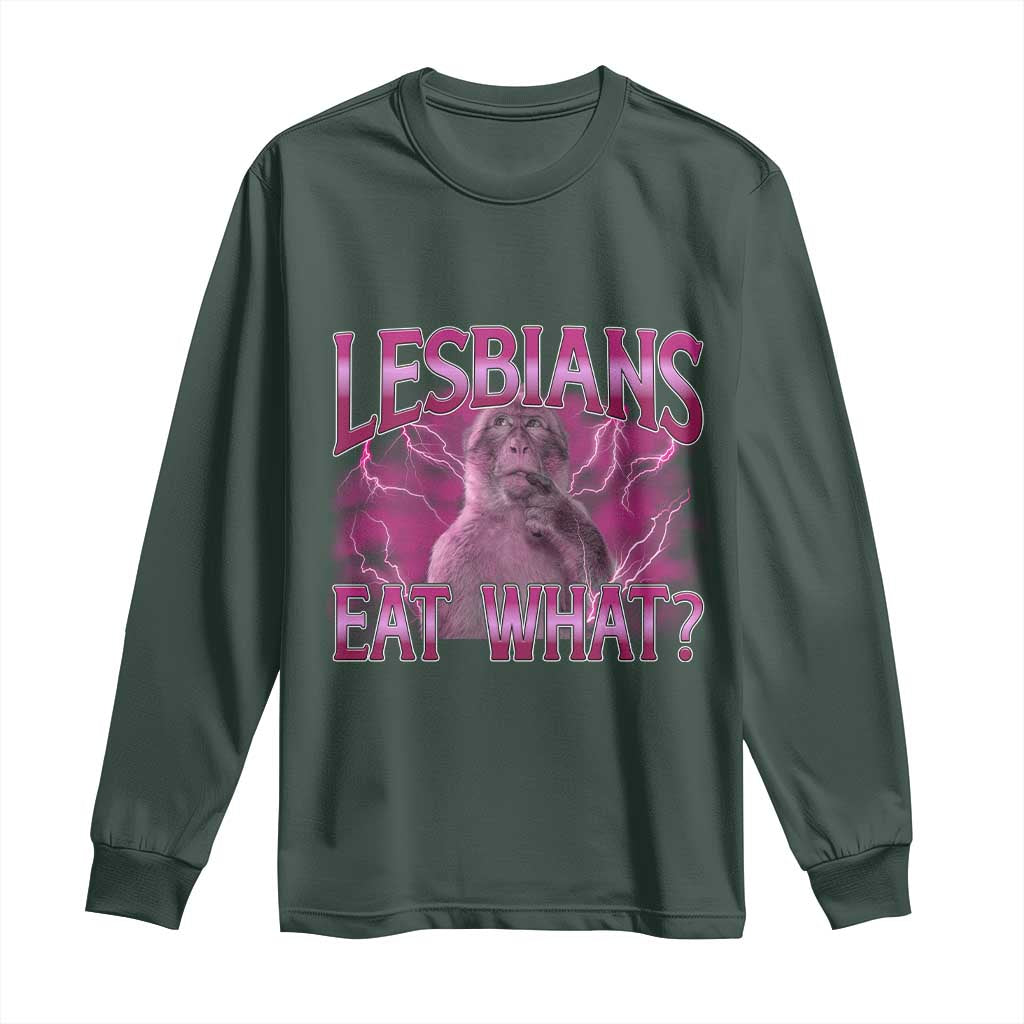 Funny Monkey Meme Lesbians Eat What Long Sleeve Shirt LGBTQ Pride Gift TS12 Dark Forest Green Print Your Wear