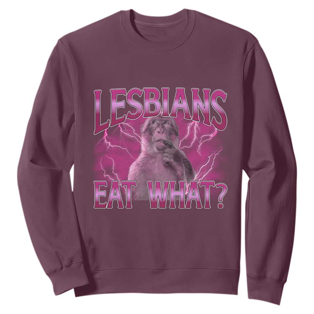 Funny Monkey Meme Lesbians Eat What Sweatshirt LGBTQ Pride Gift TS12 Maroon Print Your Wear