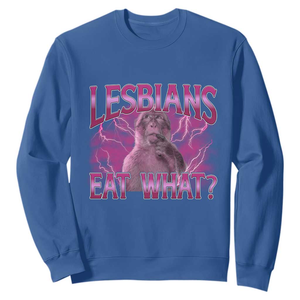 Funny Monkey Meme Lesbians Eat What Sweatshirt LGBTQ Pride Gift TS12 Royal Blue Print Your Wear