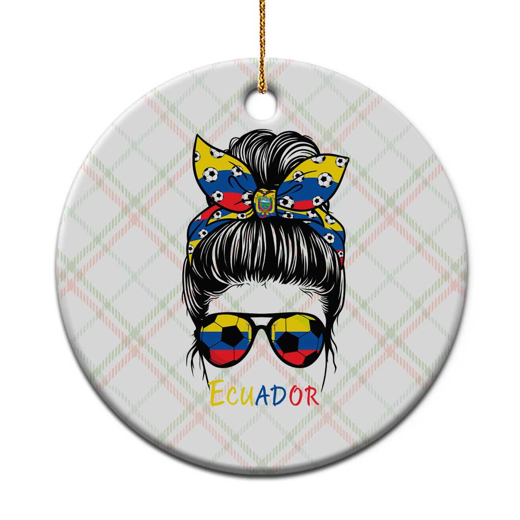Ecuador Soccer Ceramic Ornament Chica Ecuatoriana Pride Game Day Gift TS12 1pc Christmas Plaid Print Your Wear
