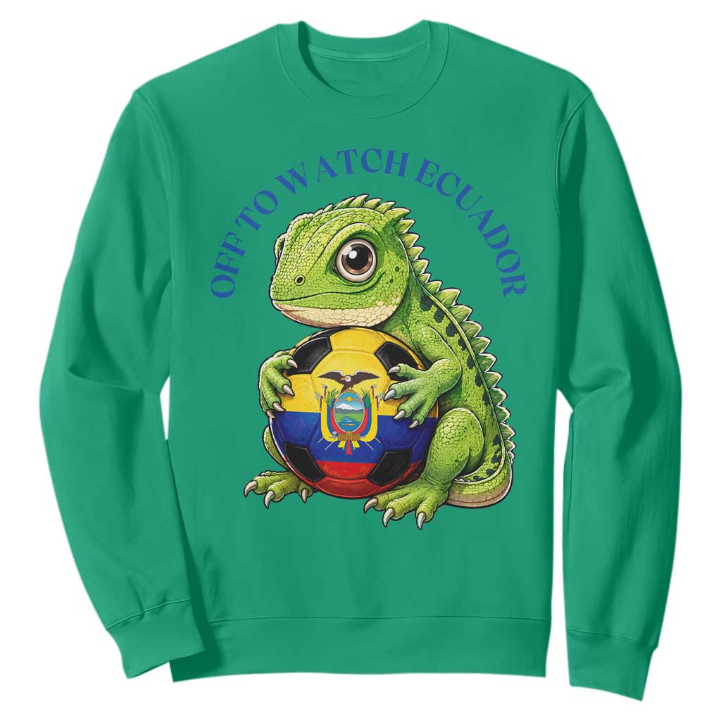 Off To Watch Ecuador Sweatshirt Funny Ecuador Iguana Soccer Fan Gift TS12 Irish Green Print Your Wear