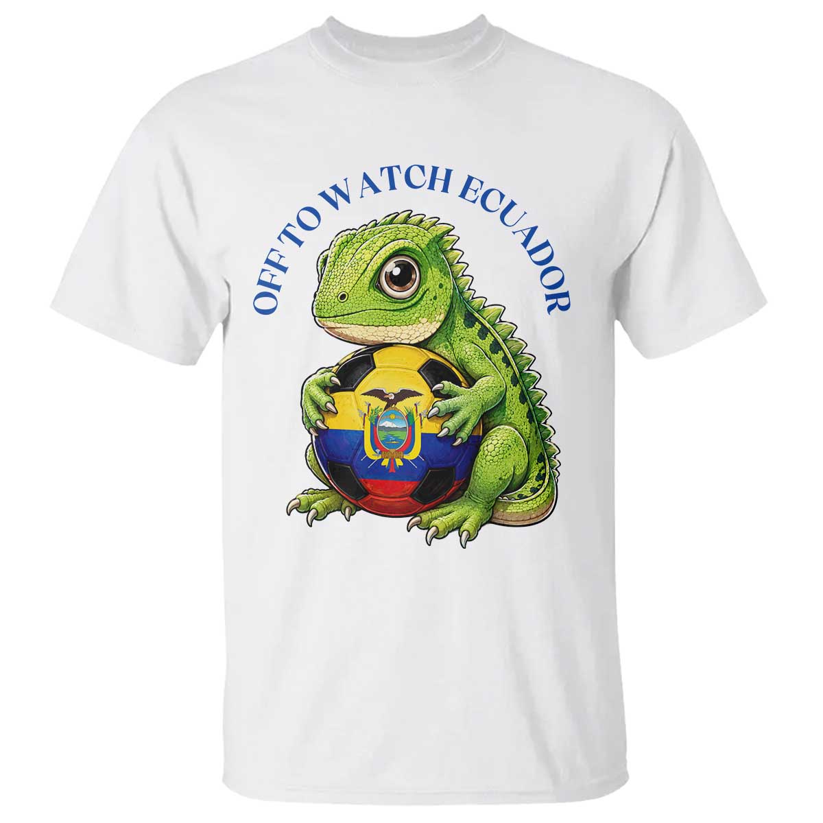 Off To Watch Ecuador T Shirt Funny Ecuador Iguana Soccer Fan Gift TS12 White Print Your Wear