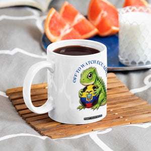 Off To Watch Ecuador Coffee Mug Funny Ecuador Iguana Soccer Fan Gift TS12 Print Your Wear