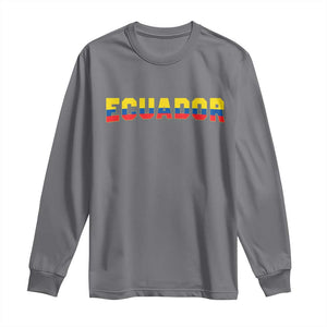 Vintage Ecuador Roots Long Sleeve Shirt Latin Heritage Pride Gift TS12 Charcoal Print Your Wear