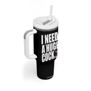 Funny Adult Humor Tumbler With Handle I Need A Huge Cocktail Drinking Gift TS12 Print Your Wear