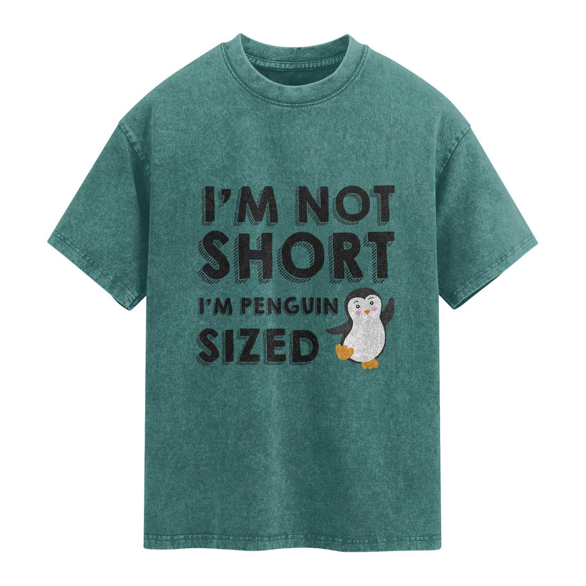 Funny Penguin Quote Washed Cotton T-Shirt I Am Not Short I Am Penguin Size