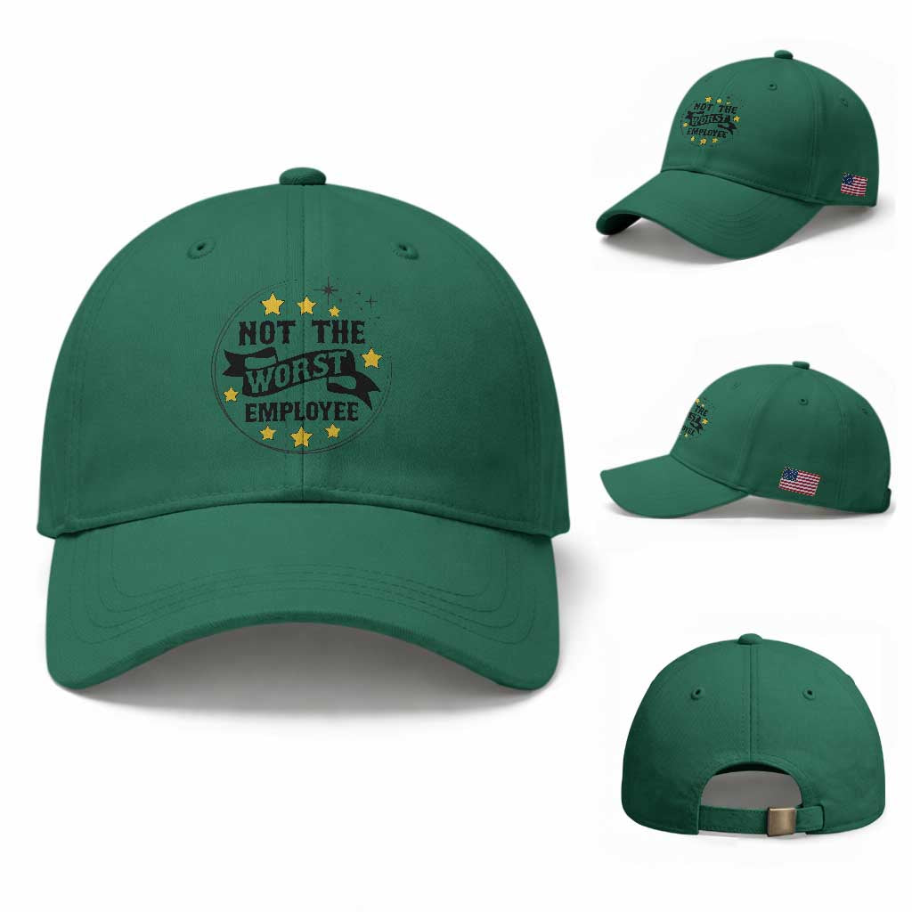 Not The Worst Employee Baseball Cap Funny Work Office Quote TS12 Baseball Cap Universal Fit Irish Green Print Your Wear