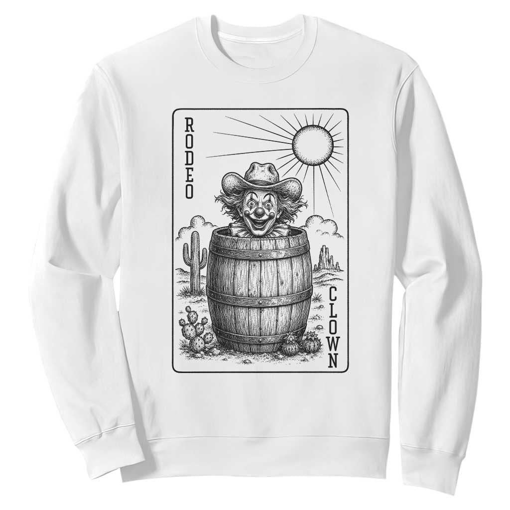 Funny Rodeo Clown In Barrel Sweatshirt Western Playing Card Rodeo Gift