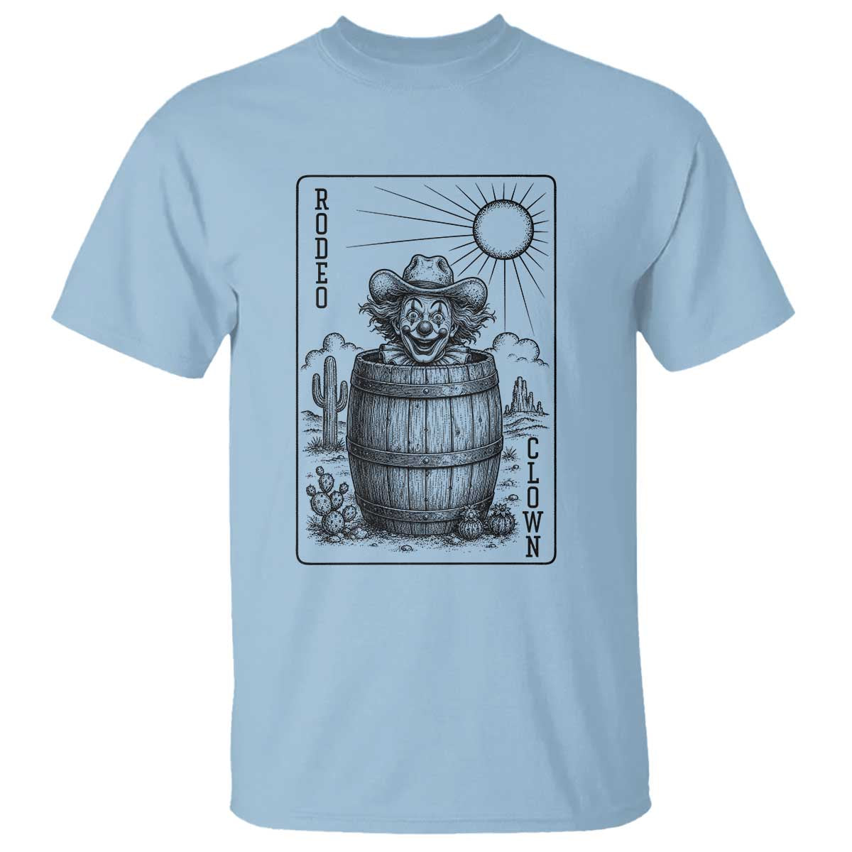 Funny Rodeo Clown In Barrel T Shirt Western Playing Card Rodeo Gift