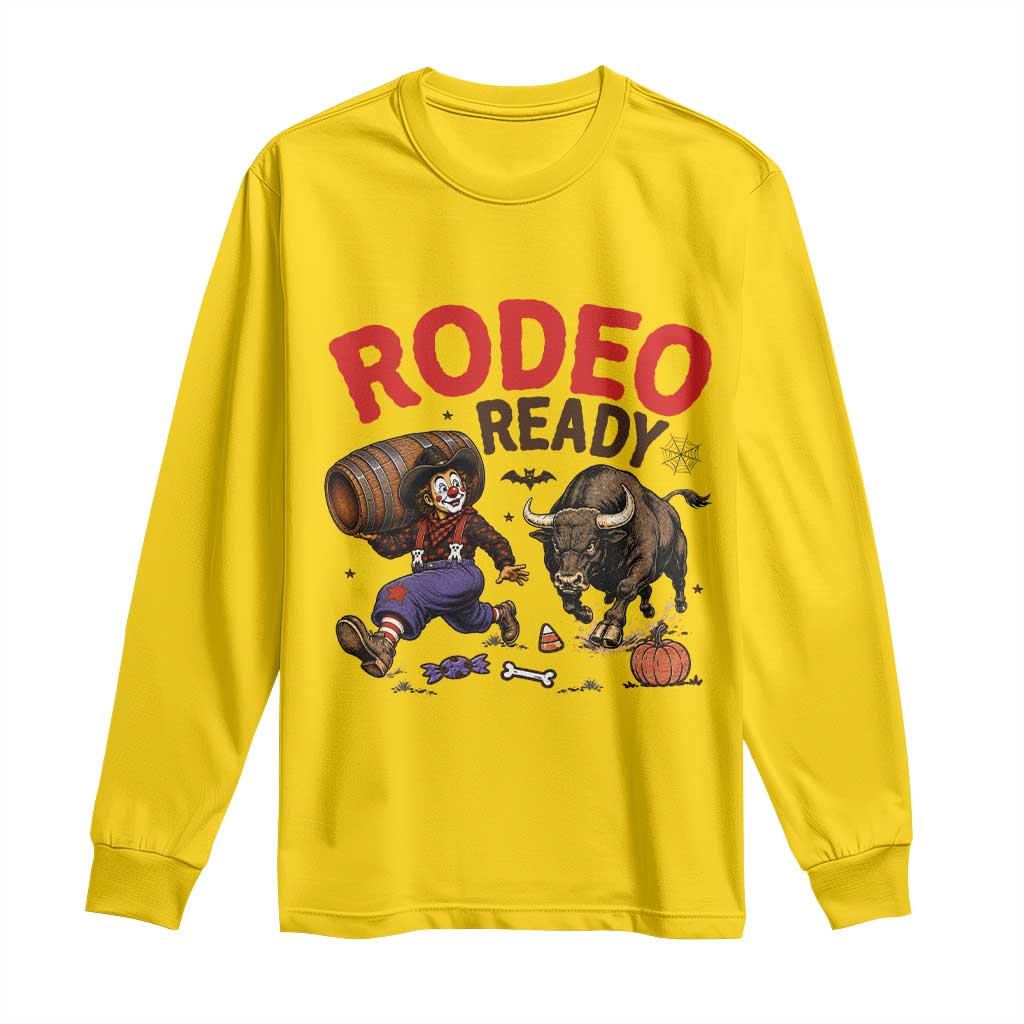 Rodeo Ready Clown Bull Chase Spooky Halloween Gift Long Sleeve Shirt