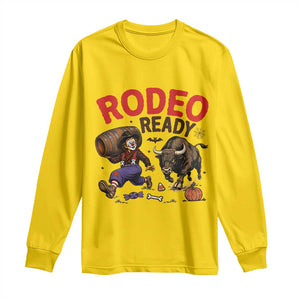 Rodeo Ready Clown Bull Chase Spooky Halloween Gift Long Sleeve Shirt