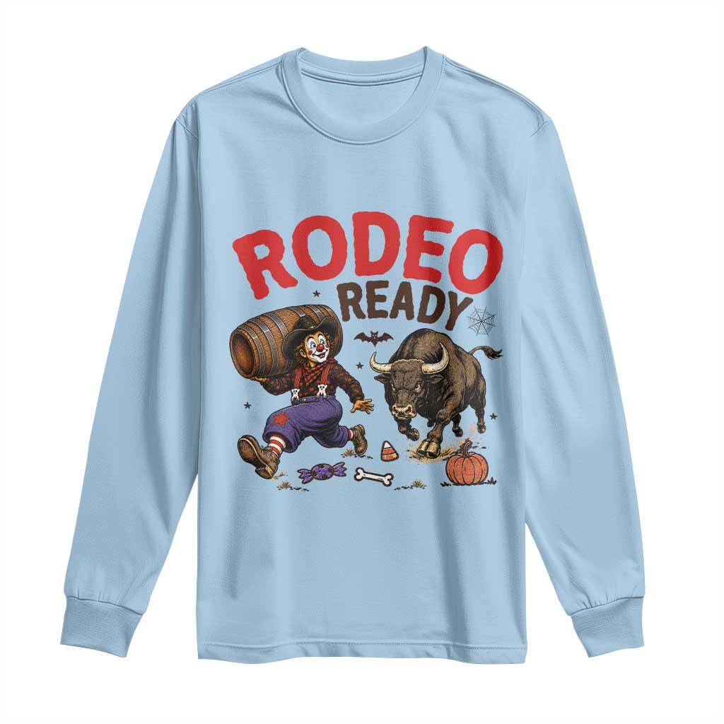 Rodeo Ready Clown Bull Chase Spooky Halloween Gift Long Sleeve Shirt