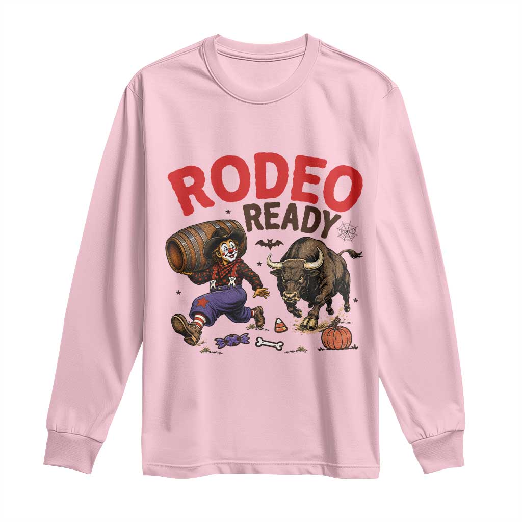 Rodeo Ready Clown Bull Chase Spooky Halloween Gift Long Sleeve Shirt