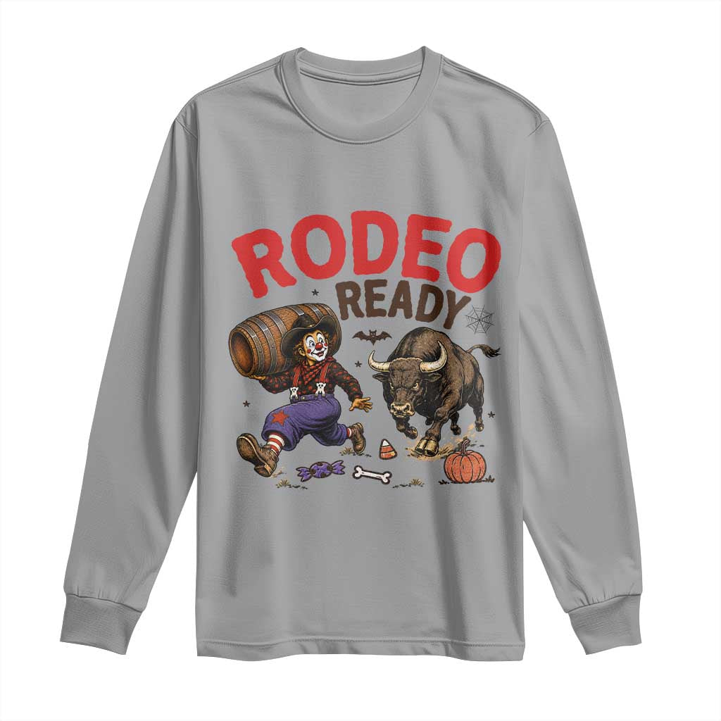 Rodeo Ready Clown Bull Chase Spooky Halloween Gift Long Sleeve Shirt