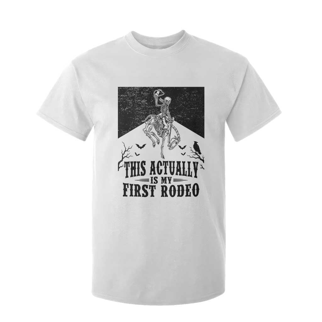 Funny Skeleton Cowboy This Actually Is My First Rodeo T Shirt For Kid Spooky Western Halloween Rodeo Gift