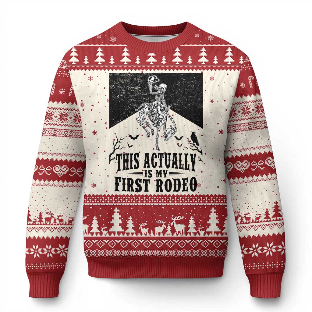 Funny Skeleton Cowboy This Actually Is My First Rodeo Ugly Christmas Sweater Spooky Western Halloween Rodeo Gift
