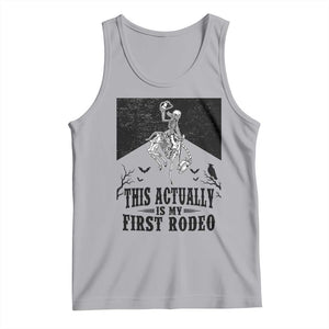 Funny Skeleton Cowboy This Actually Is My First Rodeo Tank Top Spooky Western Halloween Rodeo Gift