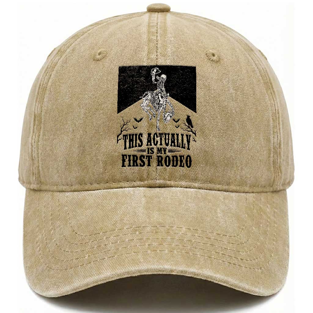 Funny Skeleton Cowboy This Actually Is My First Rodeo Washed Cotton Baseball Cap Spooky Western Halloween Rodeo Gift