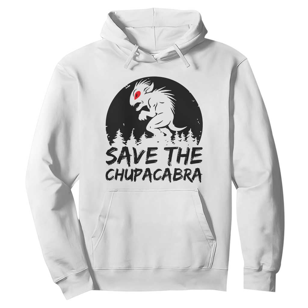 Chupacabra Hoodie Funny Cryptid Save The Goat Sucker Gift TS12 White Print Your Wear