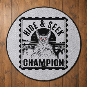 Chupacabra Hide And Seek Champion Since 1995 Round Rug Cryptid Gift