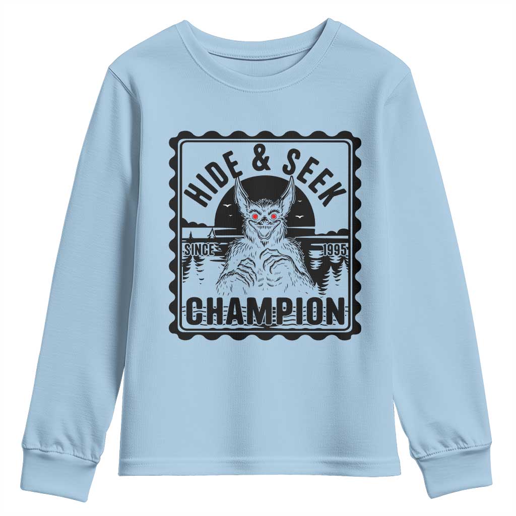 Chupacabra Hide And Seek Champion Since 1995 Youth Sweatshirt Cryptid Gift TS12 Light Blue Print Your Wear