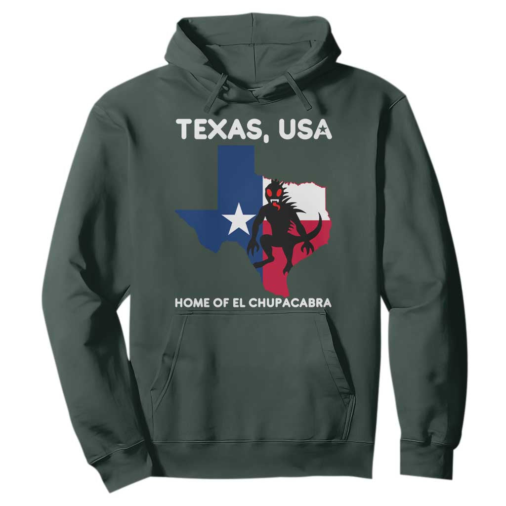 Chupacabra Texas Hoodie Home Of El Chupacabra Gothic Horror Gift TS12 Dark Forest Green Print Your Wear