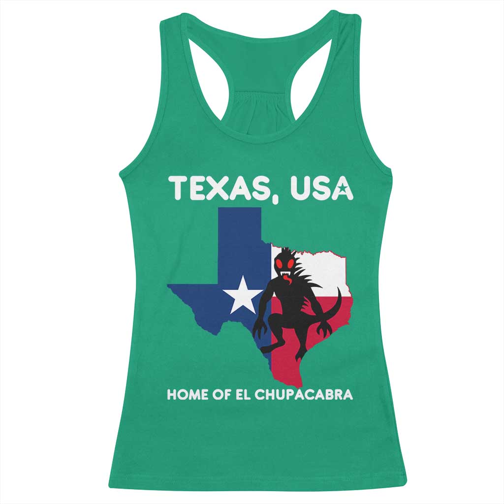 Chupacabra Texas Racerback Tank Top Home Of El Chupacabra Gothic Horror Gift TS12 Irish Green Print Your Wear
