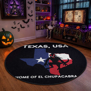 Chupacabra Texas Round Rug Home Of El Chupacabra Gothic Horror Gift