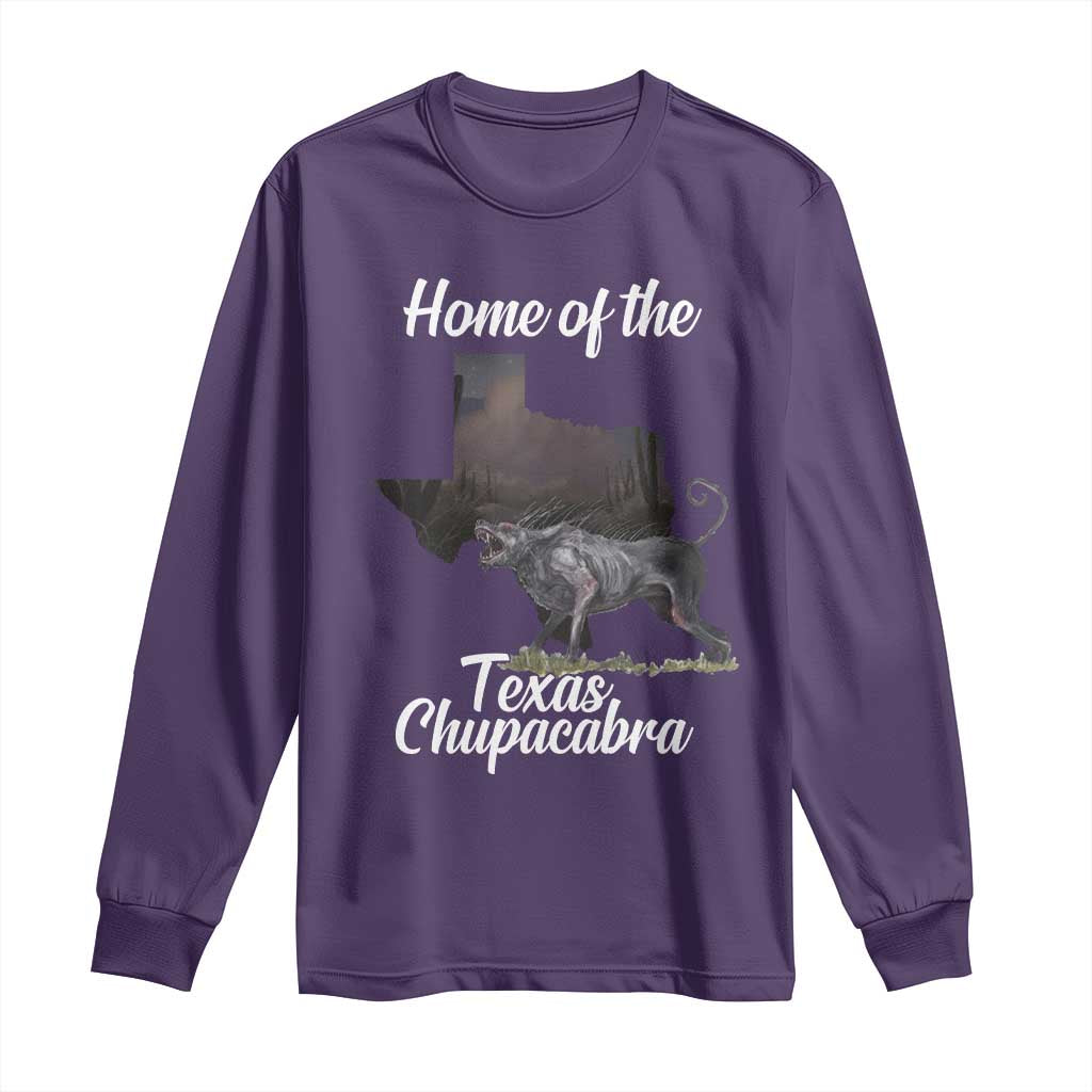 Chupacabra Long Sleeve Shirt Home Of The Texas Gothic Folklore Gift TS12 Purple Print Your Wear