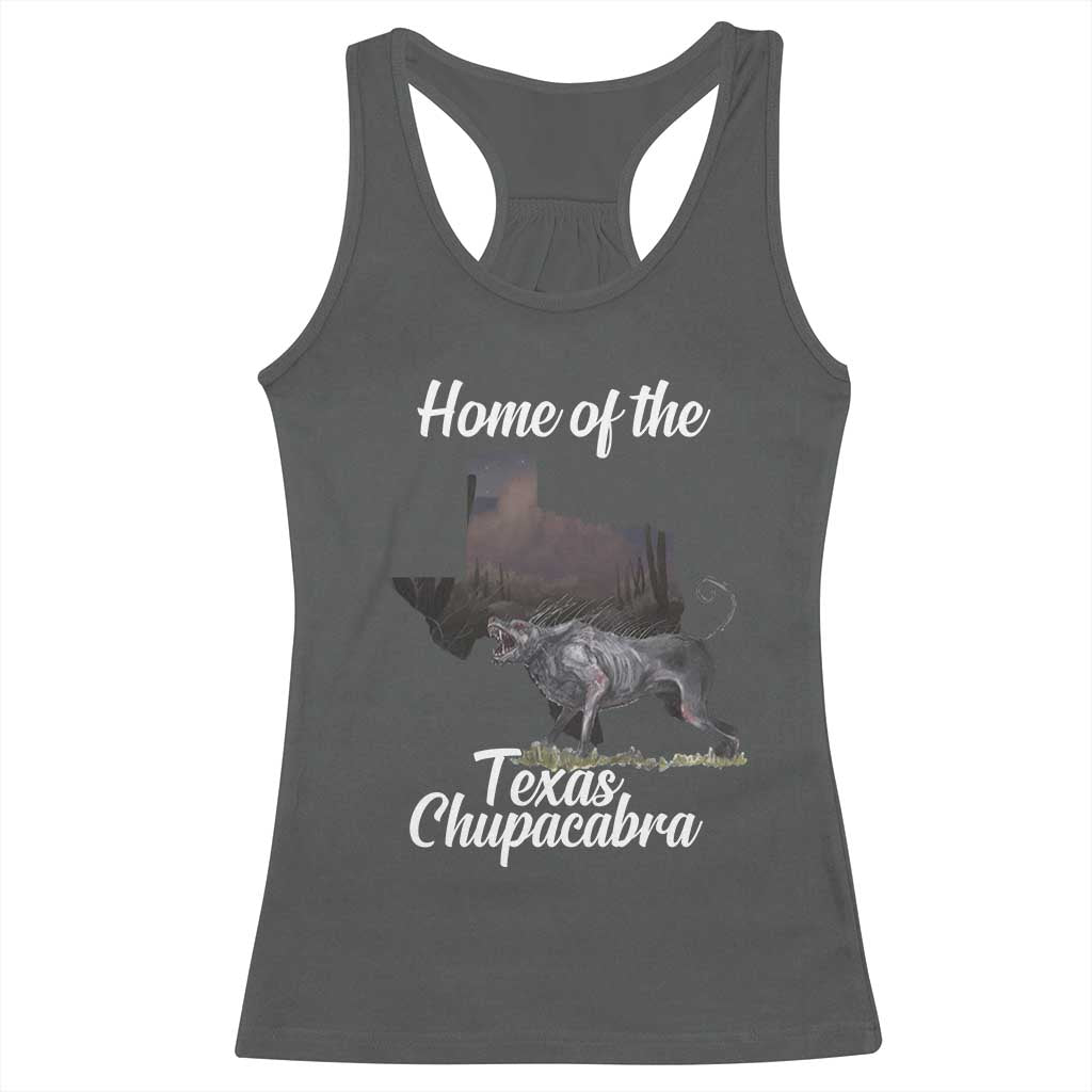 Chupacabra Racerback Tank Top Home Of The Texas Gothic Folklore Gift TS12 Dark Heather Print Your Wear