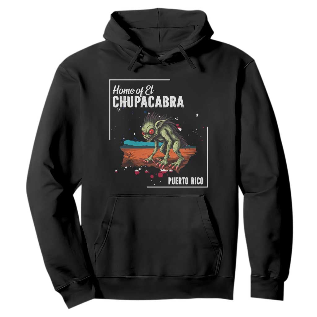 Chupacabra Hoodie Home Of Puerto Rico Mystery Urban Legend Gift TS12 Black Print Your Wear