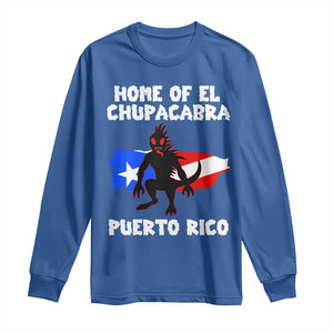 Chupacabra Long Sleeve Shirt Home Of Puerto Rico Legend Gothic Horror Gift TS12 Royal Blue Print Your Wear
