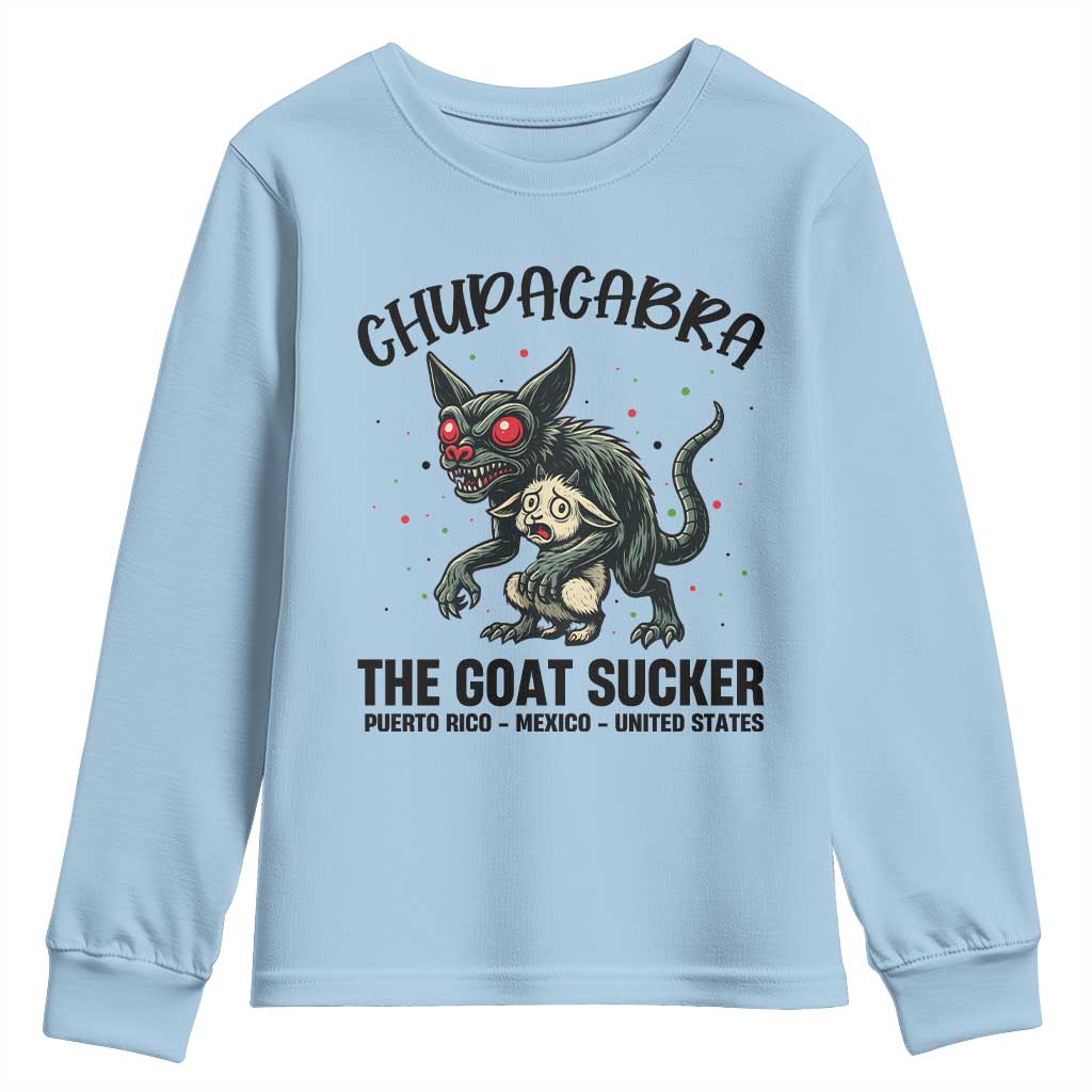 Chupacabra Youth Sweatshirt The Goat Sucker Vintage Horror Cryptid Gift TS12 Light Blue Print Your Wear