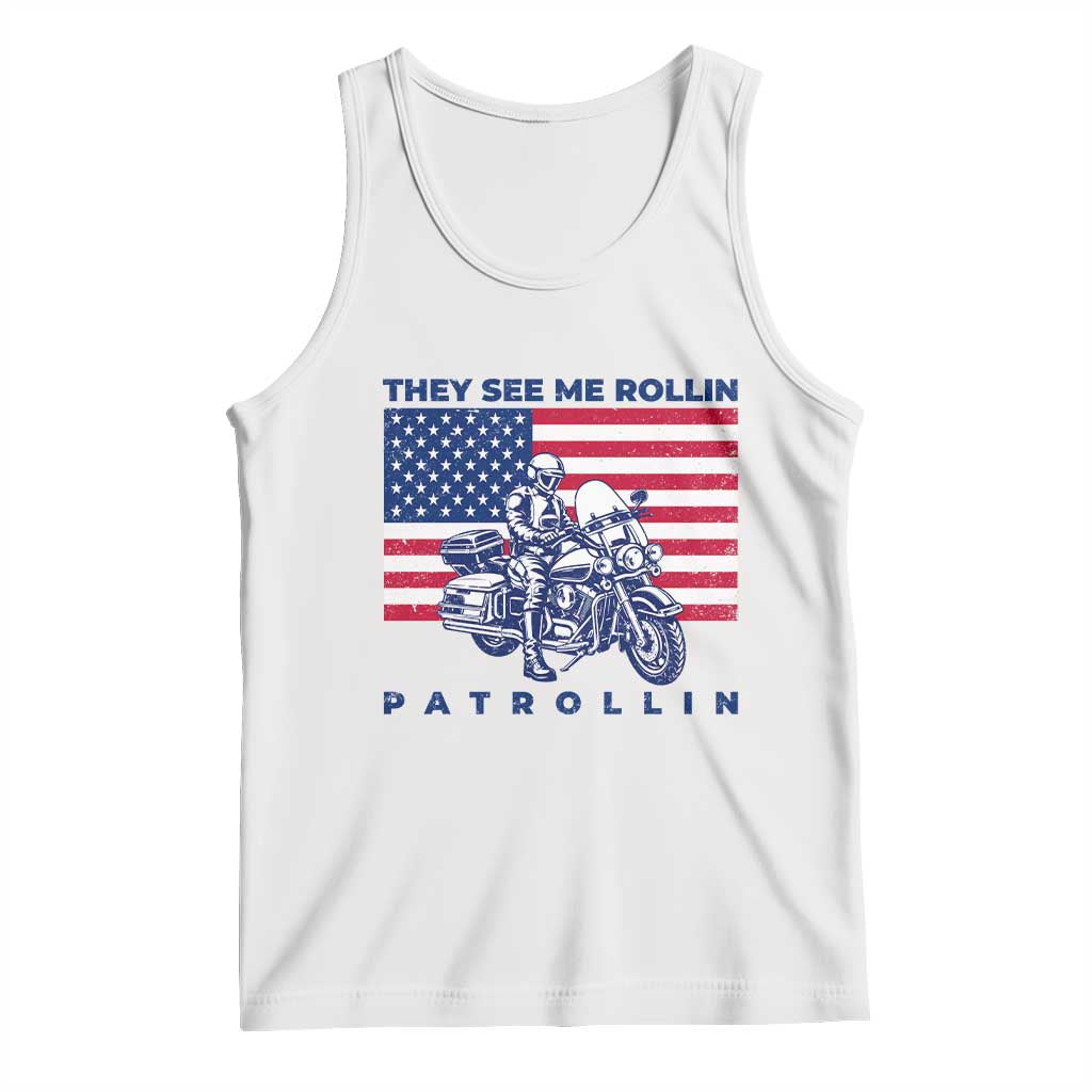 Patriotic Police Biker Motorcycle US Flag Tank Top They See Me Rollin Patrollin