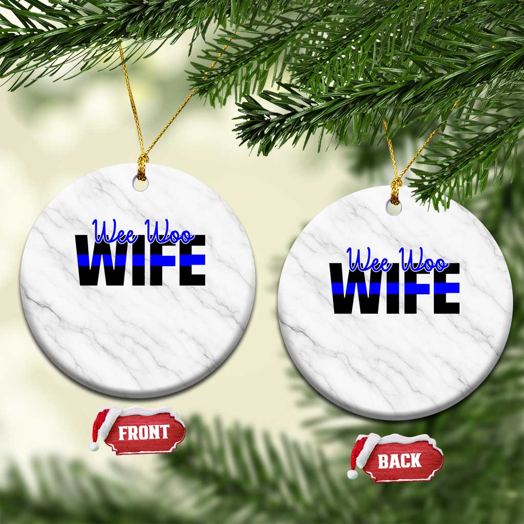 Police First Responder Spouse Ceramic Ornament Wee Woo Wife Proud Police Partner