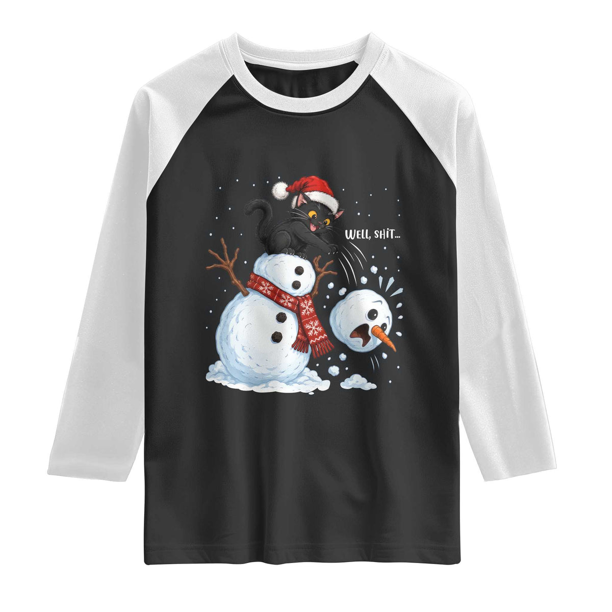 Funny Well Shit Black Cat Raglan Shirt Knocking Over Snowman Head Christmas