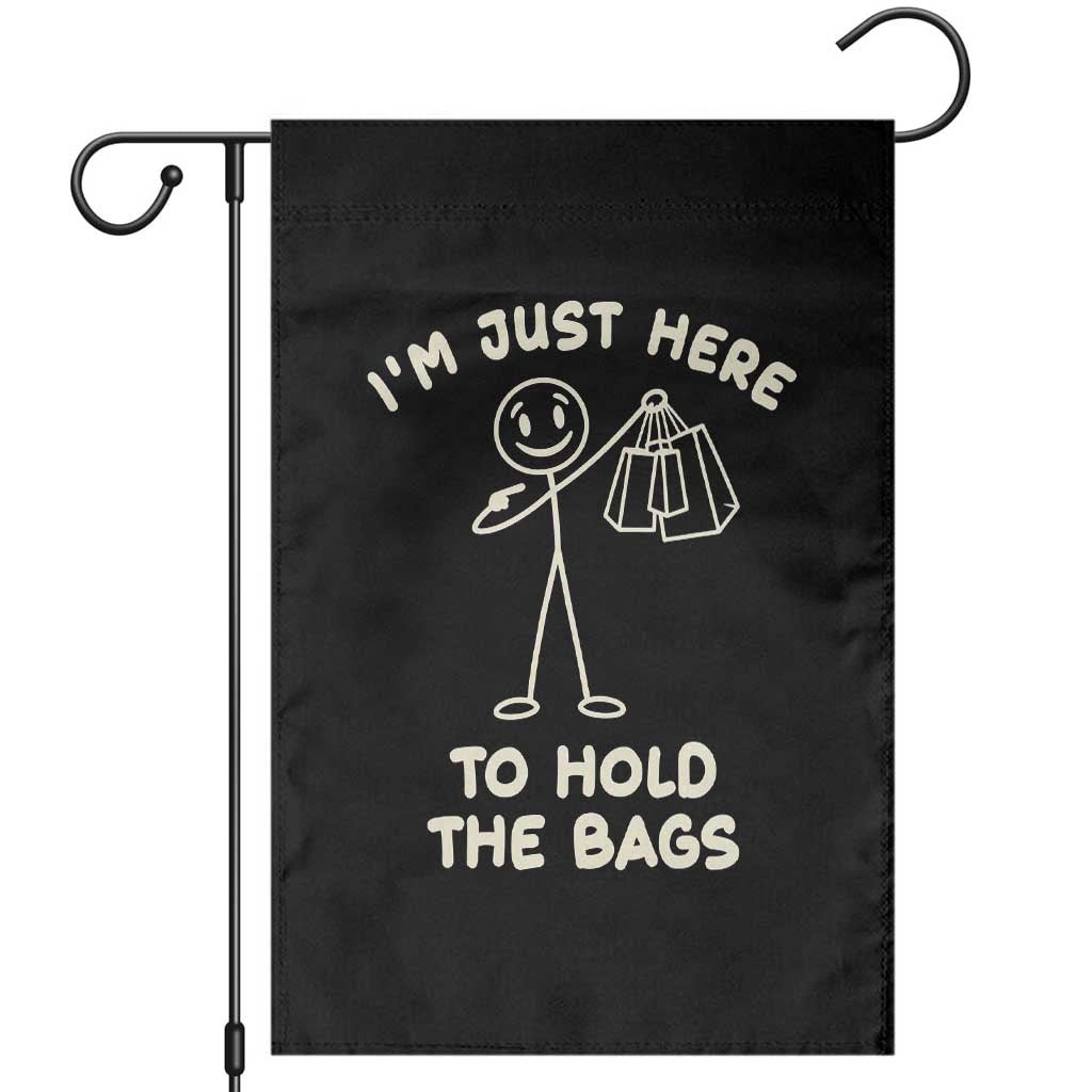 Funny Husband Shopping Garden Flag Im Just Here To Hold The Bags Stickman Humor