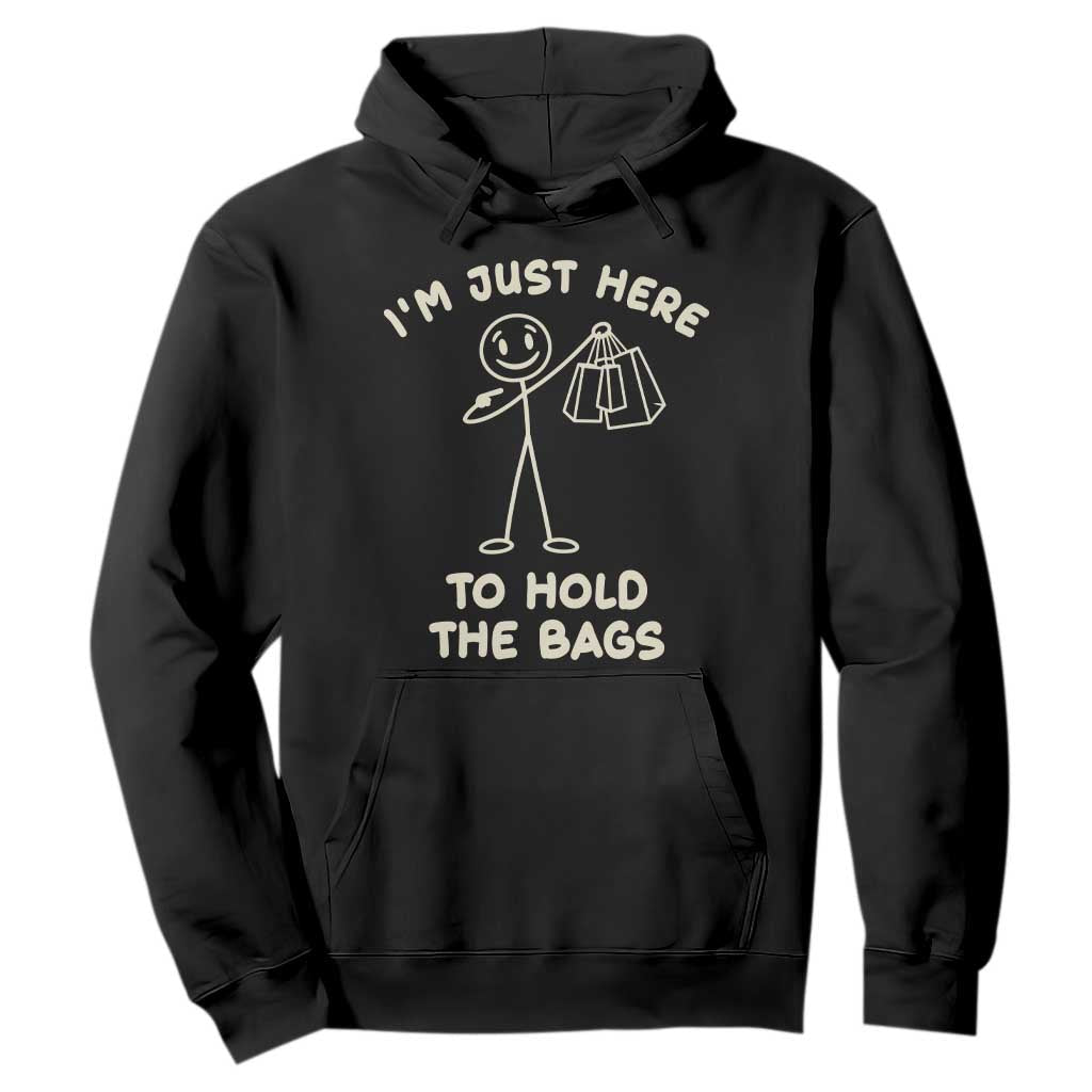 Funny Husband Shopping Hoodie Im Just Here To Hold The Bags Stickman Humor