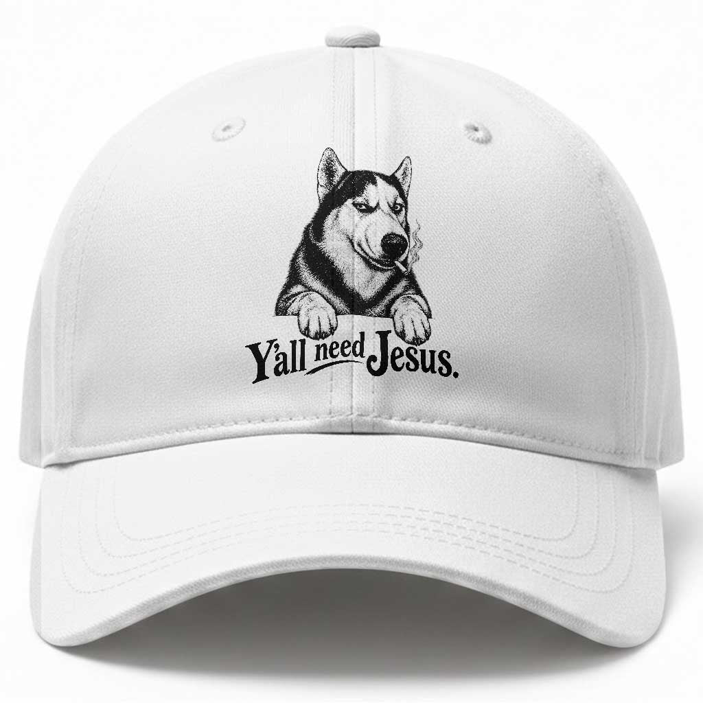 Funny Husky Yall Need Jesus Baseball Cap Siberian Smoking Dog Meme Face Gift