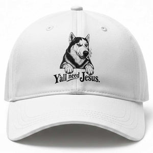 Funny Husky Yall Need Jesus Baseball Cap Siberian Smoking Dog Meme Face Gift