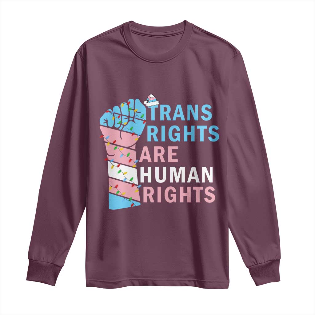 Trans Rights Are Human Rights Long Sleeve Shirt Christmas LGBTQ Supporter Gift TS12 Maroon Print Your Wear