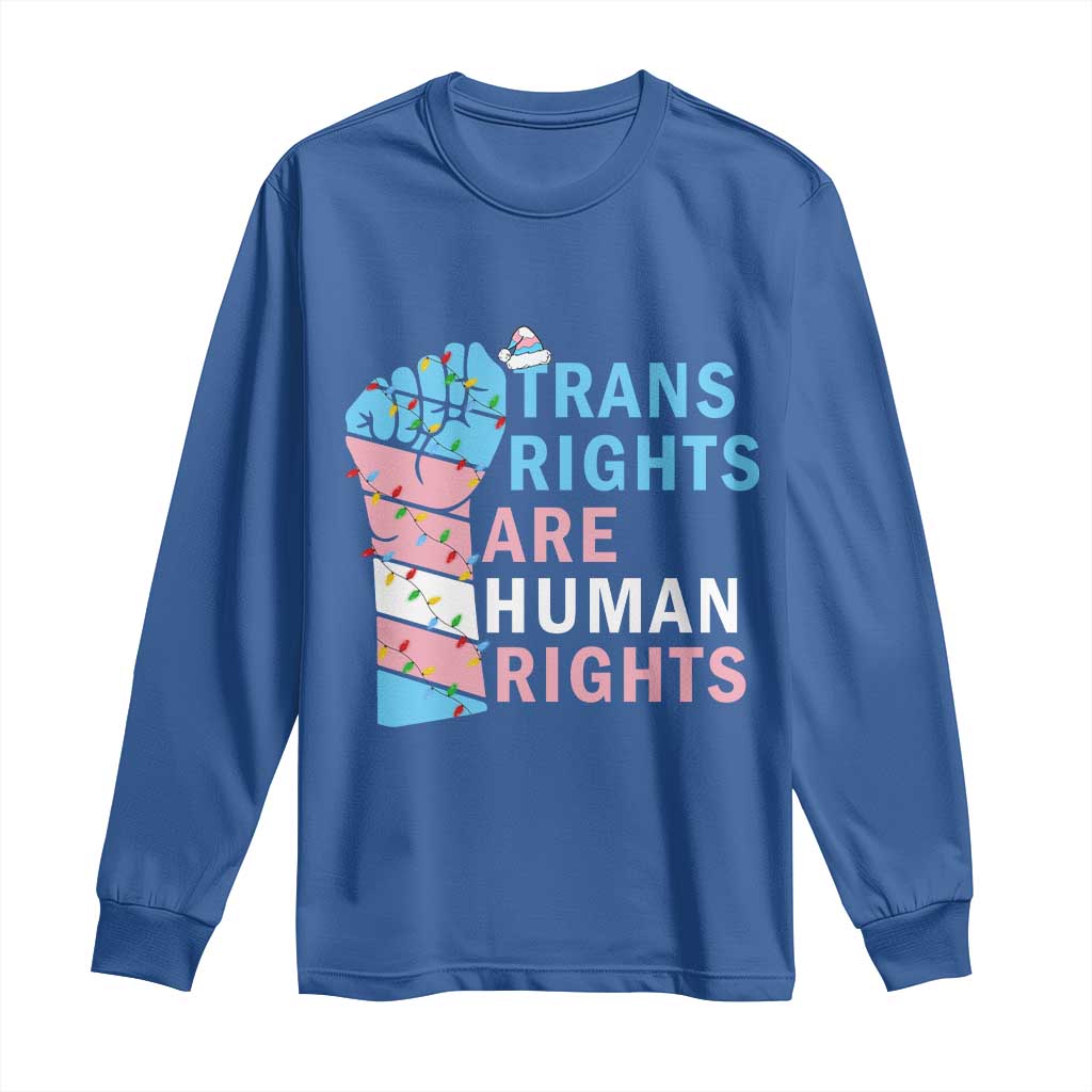 Trans Rights Are Human Rights Long Sleeve Shirt Christmas LGBTQ Supporter Gift TS12 Royal Blue Print Your Wear