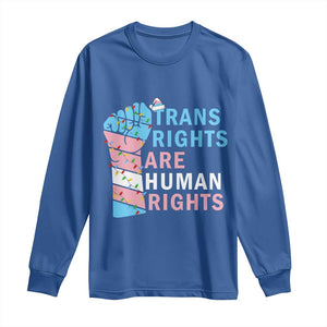 Trans Rights Are Human Rights Long Sleeve Shirt Christmas LGBTQ Supporter Gift TS12 Royal Blue Print Your Wear