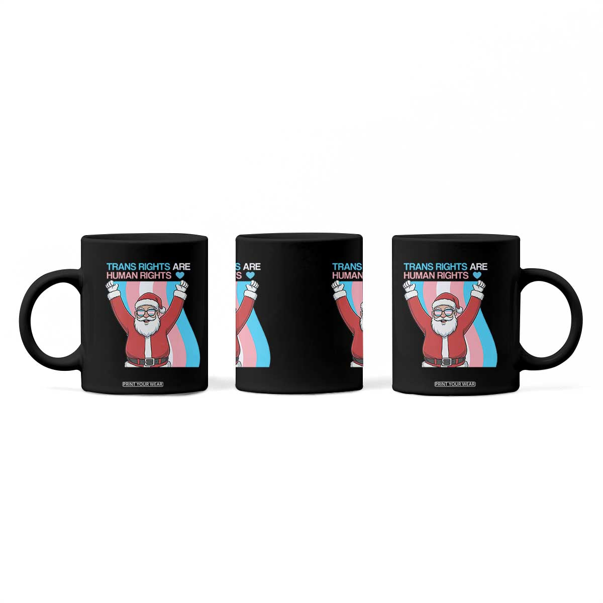 Christmas Trans Rights Are Human Rights Coffee Mug LGBTQ Advocate TS12 Print Your Wear