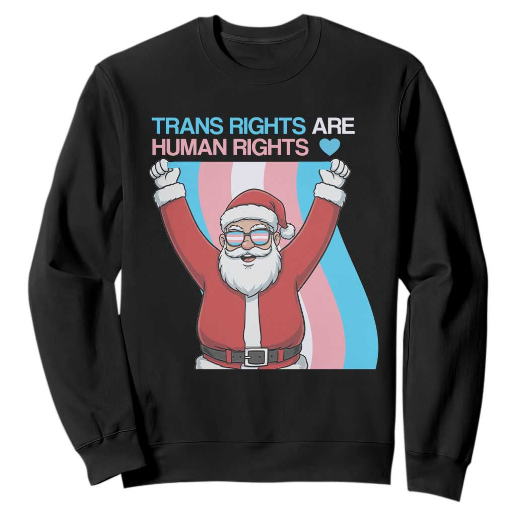 Christmas Trans Rights Are Human Rights Sweatshirt LGBTQ Advocate TS12 Black Print Your Wear