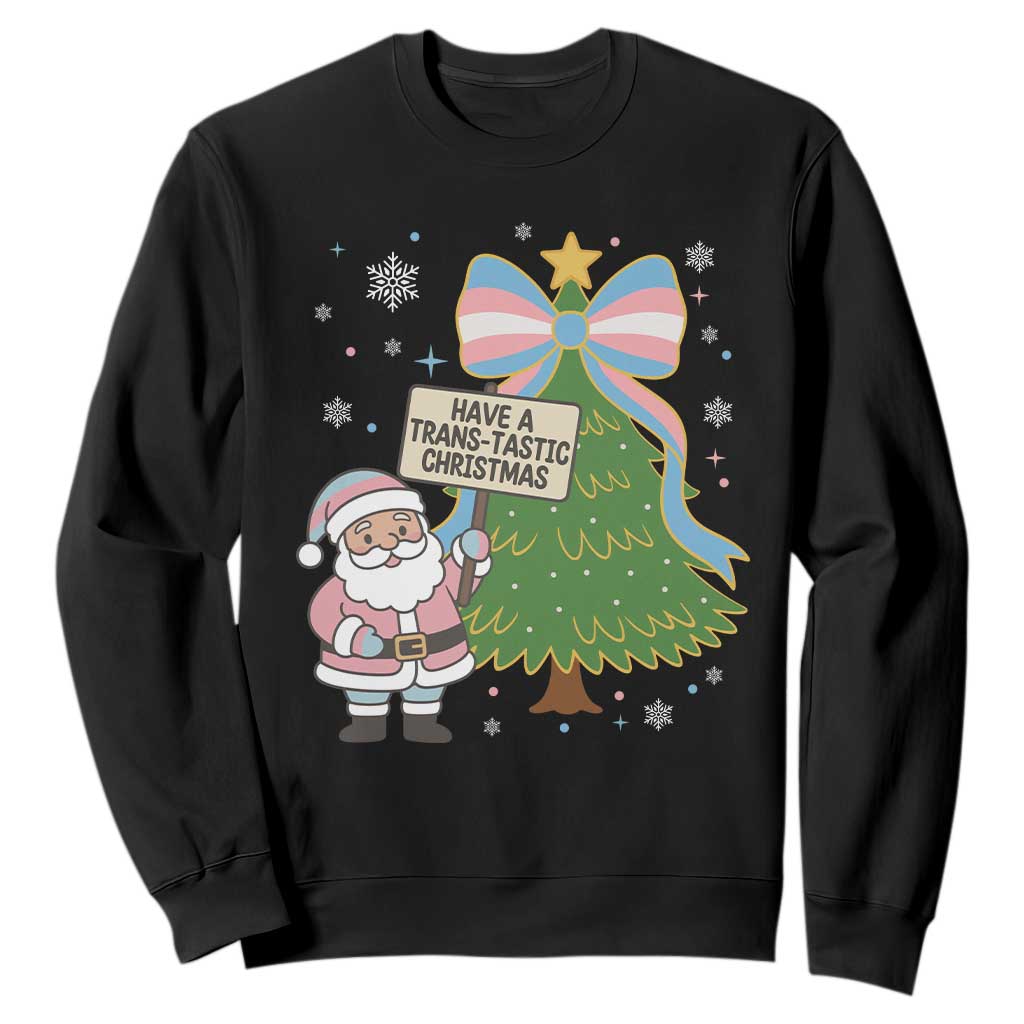 Have A Trans Tastic Christmas Sweatshirt Transgender Pride TS12 Black Print Your Wear